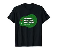 Thinking About The Next Swing Golfer Funny Golf T-Shirt
