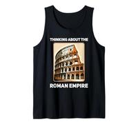 Thinking About The Roman Empire Funny Rome History Meme Men Tank Top