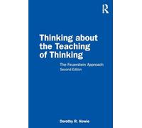 Thinking about the Teaching of Thinking: The Feuerstein Approach – Routledge