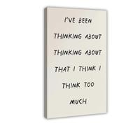 Thinking About Thinking, Funny Quote Canvas Poster Bedroom Decor Landscape Office Room Decor Gift 08x12inch(20x30cm)