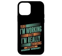 Thinking About Whiskey at Work | Funny Bourbon Drinker Case for iPhone 12 mini