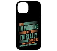 Thinking About Whiskey at Work | Funny Bourbon Drinker Case for iPhone 14