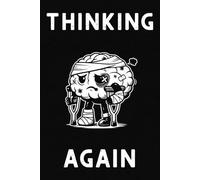 Thinking Again: Funny College Ruled Notebook (6 x 9, 100 Pages): Funny lined notebook for notes, journaling, lists, and everyday writing