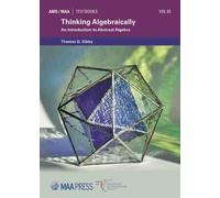 Thinking Algebraically: An Introduction to Abstract Algebra (AMS/MAA Textbooks)