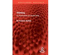 Thinking: An Experimental and Social Study (Routledge Revivals)