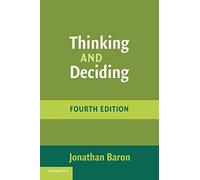 Thinking and Deciding