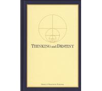 Thinking and Destiny