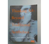 Thinking Art: Beyond Traditional Aesthetics