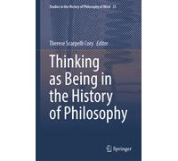 Thinking as Being in the History of Philosophy