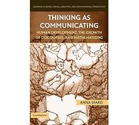 Thinking as Communicating: Human Development, the Growth of Discourses, and Mathematizing: 0 (Learning in Doing: Social, Cognitive and Computational Perspectives)