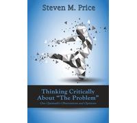 Thinking Critically About “The Problem”: One Opsimath’s Observations and Opinions