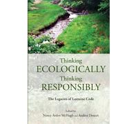 Thinking Ecologically, Thinking Responsibly : The Legacies of Lorraine Code