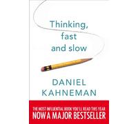 Thinking, Fast and Slow