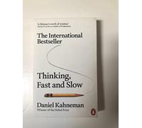 Thinking, Fast and Slow by Kahneman, Daniel (May 10, 2012) Paperback