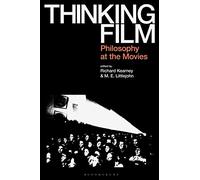 Thinking Film: Philosophy at the Movies