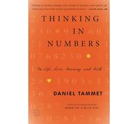 Thinking in Numbers: On Life, Love, Meaning, and Math
