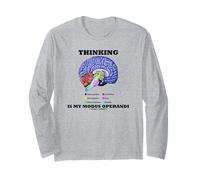 Thinking is My Modus Operandi Human Brain Long Sleeve T-Shirt