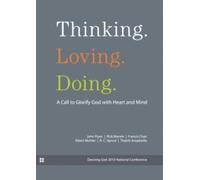Thinking. Loving. Doing.