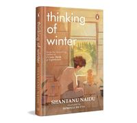 Thinking of Winter: From the bestselling author of I Came Upon a Lighthouse | A moving memoir of love, healing & the bond between a man and his dog