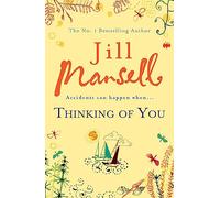 Thinking Of You : A hilarious and heart-warming romance novel