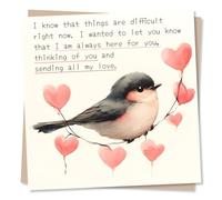 Thinking of You Card - I Know Things are Difficult Right Now - Watercolour Bird Design - Nature Lover - I am Always Here for You - for Friend, Best Friend, Special Someone