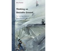 Thinking on Unstable Ground: The Topology of Sense in Merab Mamardashvili: 11 (Contemporary Russian Philosophy, 11)