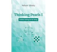 Thinking Pearls I, Problem Solving for the Young