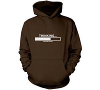 Thinking Please Be Patient - Unisex Hoodie - Funny Slogan Sarcastic Teen Dad Joke S Brown