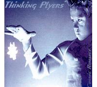Thinking Plyers - Cosmic Romance