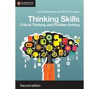 Thinking Skills: Critical Thinking and Problem Solving