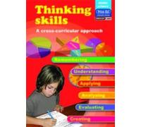 Thinking Skills - Middle Primary : A Cross-curricular Approach