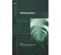 Thinking Space (Critical Geographies)