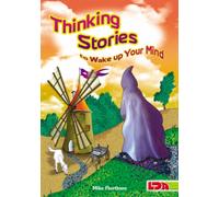Thinking Stories to Wake Up Your Mind