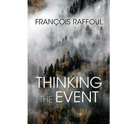 Thinking the Event (Studies in Continental Thought)