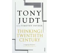 Thinking the Twentieth Century