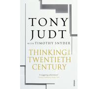 Thinking the Twentieth Century