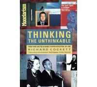 Thinking the Unthinkable: Think-tanks and the Economic Counter-revolution, 1931-83