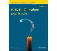 Thinking Through Religion Module 2: Beliefs, Questions and Issues