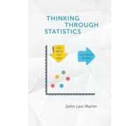 Thinking Through Statistics