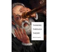 Thinking Through Theory