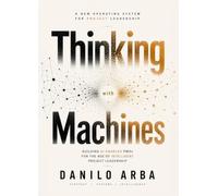 Thinking With Machines: Building AI-Enabled PMOs for the Age of Intelligent Project Leadership