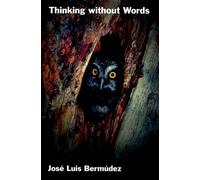 Thinking Without Words (Philosophy of Mind)