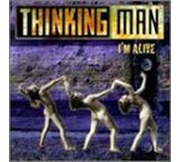 Thinkingman - I'm Alive
