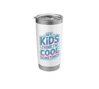 Thinks I'm Cool Sometimes Dad Parent Mommy Daddy Parenting Stainless Steel Insulated Tumbler
