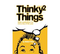Thinky Things Volume 2: Bible meditations for every day of the year