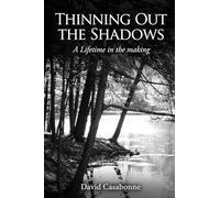 Thinning Out The Shadows