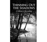 Thinning Out The Shadows