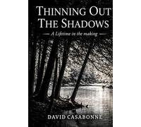 Thinning Out The Shadows