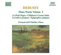 Thiollier - DEBUSSY: Children's Corner / La boite a joujoux / Epigraphes antiques