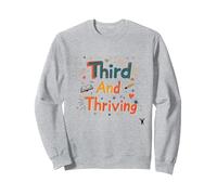 Third And Thriving: Cheerful Academic Achievement Sweatshirt, Adult Unisex, Heather Grey, XXL